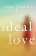 Dragostea ideală - Ideal Love