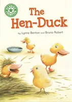 Reading Champion: The Hen-Duck - Lectură independentă Verde 5 - Reading Champion: The Hen-Duck - Independent Reading Green 5