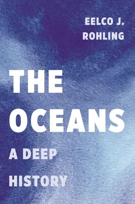 Oceanele: O istorie profundă - The Oceans: A Deep History