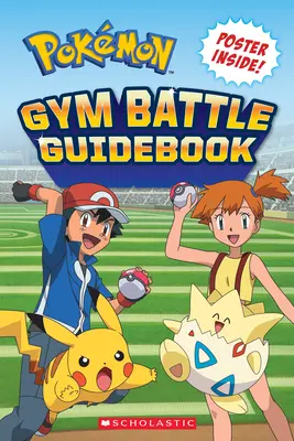 Pokmon: Ghid de luptă în sală - Pokmon: Gym Battle Guidebook