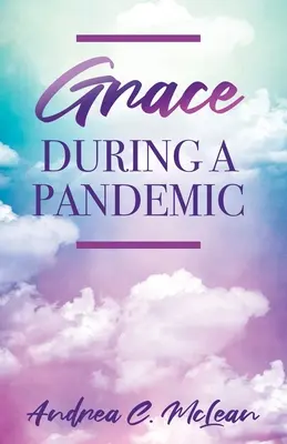 Har în timpul unei pandemii - Grace During a Pandemic