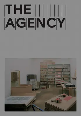 The Agency (Agenția): Readymades Belong to Everyone(r) - The Agency: Readymades Belong to Everyone(r)