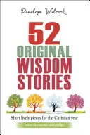 52 de povești de înțelepciune originale: Ideale pentru biserici și grupuri - 52 Original Wisdom Stories: Ideal for Churches and Groups
