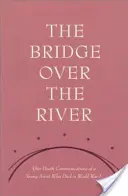 The Bridge Over the River