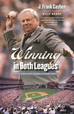 Câștig în ambele ligi: Reflections from Baseball's Front Office - Winning in Both Leagues: Reflections from Baseball's Front Office