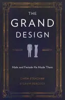 Marele design: Bărbați și femei: El i-a făcut - The Grand Design: Male and Female He Made Them