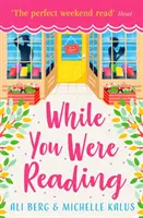 While You Were Reading - Lectura perfectă de weekend! - While You Were Reading - The perfect weekend read!