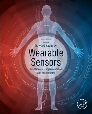 Senzori purtabili: Fundamente, implementare și aplicații - Wearable Sensors: Fundamentals, Implementation and Applications