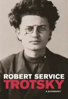 Troțki: O biografie - Trotsky: A Biography