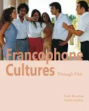 Culturi francofone prin film - Francophone Cultures through Film