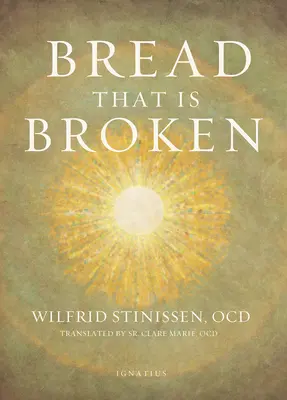Pâinea care este frântă - Bread That Is Broken