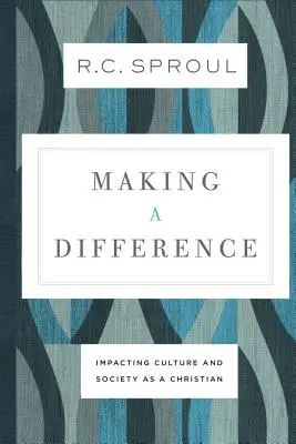 Making a Difference: Impactul creștin asupra culturii și societății - Making a Difference: Impacting Culture and Society as a Christian