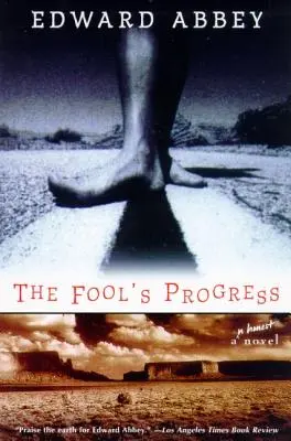 The Fool's Progress: Un roman onest - The Fool's Progress: An Honest Novel