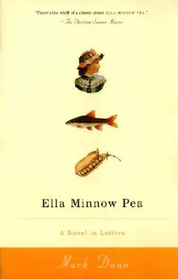 Ella Minnow Pea: Un roman în scrisori - Ella Minnow Pea: A Novel in Letters