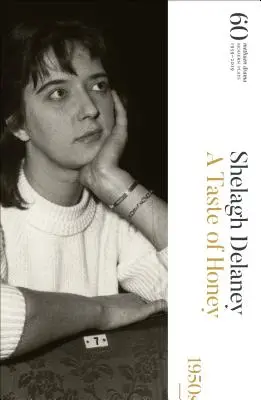 Un gust de miere: 60 de ani de piese moderne - A Taste of Honey: 60 Years of Modern Plays