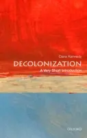 Decolonizarea: O introducere foarte scurtă - Decolonization: A Very Short Introduction