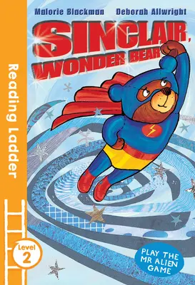 Sinclair ursul minune (Scara de lectură nivelul 2) - Sinclair the Wonder Bear (Reading Ladder Level 2)