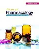 Focus pe farmacologie: Esențial pentru profesioniștii din domeniul sănătății - Focus on Pharmacology: Essentials for Health Professionals