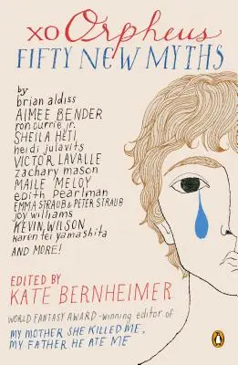 Xo Orfeu: Cincizeci de mituri noi - Xo Orpheus: Fifty New Myths