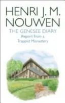 Genesee Diary - Raport de la o mănăstire trapistă - Genesee Diary - Report from a Trappist Monastery