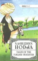 Nasreddin Hodja - Poveștile șarlatanului turc - Nasreddin Hodja - Tales of the Turkish Trickster