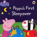 Peppa Pig: Peppa's First Sleepover