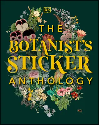Antologia de abțibilduri a botanistului - The Botanist's Sticker Anthology