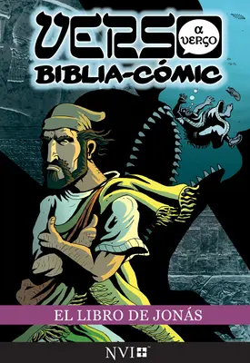 El Libro de Jonas: Verso a Verso Biblia-Comic: Traducere NVI - El Libro de Jonas: Verso a Verso Biblia-Comic: Traduccion NVI