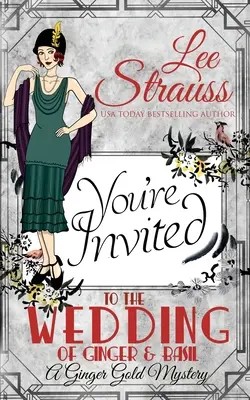 The Wedding of Ginger & Basil: un mister istoric confortabil din anii 1920 - The Wedding of Ginger & Basil: a 1920s historical cozy mystery