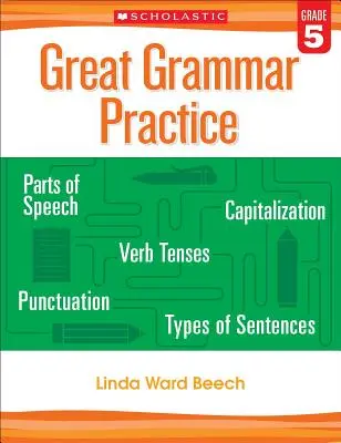 Excelentă practică gramaticală: Gradul 5 - Great Grammar Practice: Grade 5