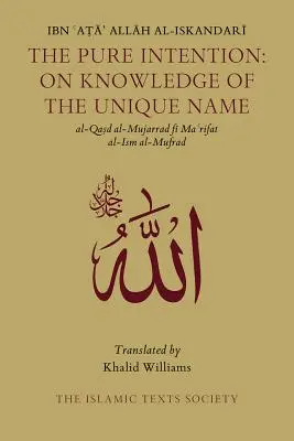 Intenția pură: Despre cunoașterea numelui unic - The Pure Intention: On Knowledge of the Unique Name