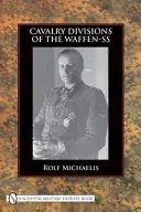 Diviziuni de cavalerie ale Waffen-SS - Cavalry Divisions of the Waffen-SS