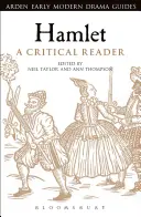 Hamlet: Un cititor critic - Hamlet: A Critical Reader
