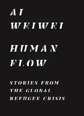 Fluxul uman: Povești din criza globală a refugiaților - Human Flow: Stories from the Global Refugee Crisis
