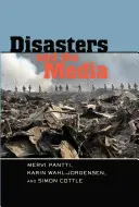 Dezastrele și mass-media - Disasters and the Media
