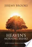 Ruperea dimineții Raiului - Heaven'S Morning Breaks
