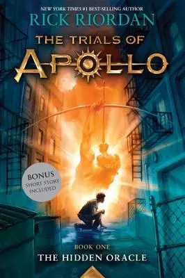 Oracolul ascuns (Încercările lui Apollo, Cartea întâi) - The Hidden Oracle (Trials of Apollo, Book One)