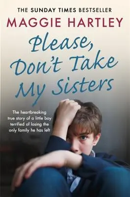 Te rog nu-mi lua surorile - Please Don't Take My Sisters