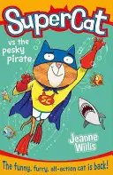 Supercat vs. Piratul enervant - Supercat vs the Pesky Pirate