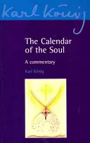 Calendarul sufletului: un comentariu - The Calendar of the Soul: A Commentary