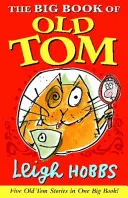 Marea carte a bătrânului Tom - Big Book of Old Tom