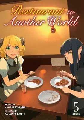 Restaurant pentru o altă lume (Light Novel) Vol. 5 - Restaurant to Another World (Light Novel) Vol. 5