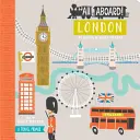Toți la bord Londra: Un abecedar de călătorie - All Aboard London: A Travel Primer