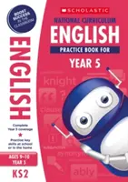 Curriculum național pentru limba engleză Carte de practică pentru anul 5 - National Curriculum English Practice Book for Year 5