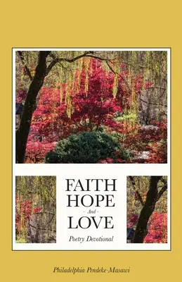 Credință, speranță și dragoste Poezie devoțională - Faith, Hope, And Love Poetry Devotional