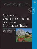 Creșterea software-ului orientat pe obiecte, ghidată de teste - Growing Object-Oriented Software, Guided by Tests