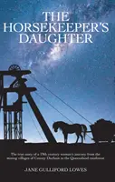 Fiica îngrijitorului de cai (Horsekeeper's Daughter) - Horsekeeper's Daughter