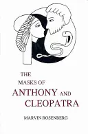 Măștile lui Antoniu și Cleopatra - The Masks of Anthony and Cleopatra
