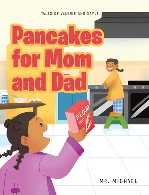 Clătite pentru mama și tata - Pancakes for Mom and Dad