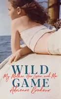 Joc sălbatic - Wild Game